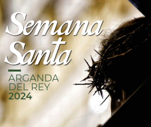 Tradición y diversión para todos la Semana Santa de Arganda del Rey